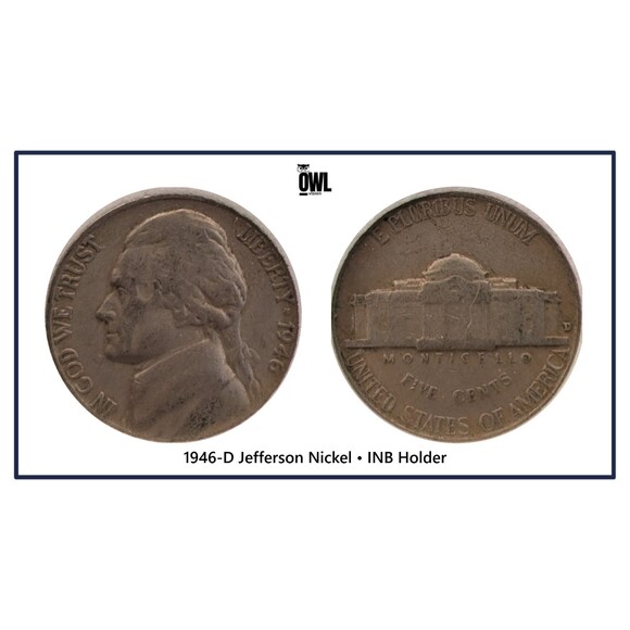 Other - 1946‑D Jefferson Nickel • INB Holder • Early Jefferson Series